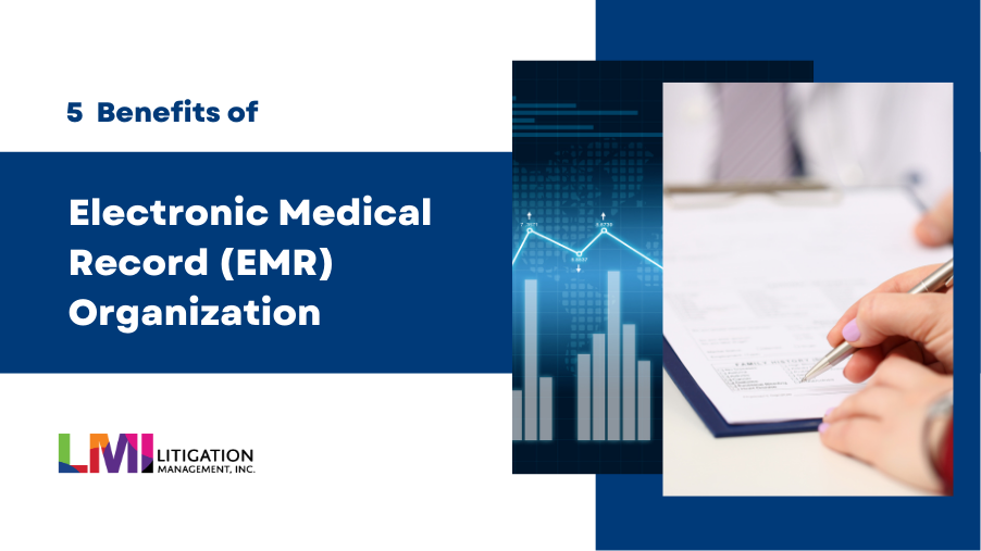 5 Benefits of EMR Organization